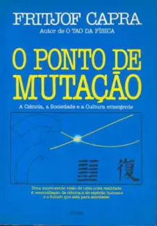 O Ponto de Mutação  -  Fritjof Capra