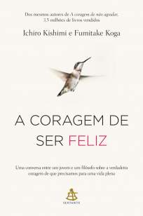 Baixar Livro A Coragem de Ser Feliz - Fumita Koga em ePub PDF Mobi ou Ler Online
