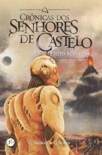 Baixar Livro Efeito Manticore - Crônicas dos Senhores de Castelo Vol. 2 - G. Brasman em ePub PDF Mobi ou Ler Online
