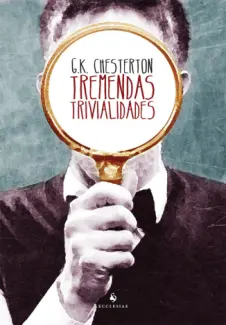 Tremendas Trivialidades  -  G. K. Chesterton