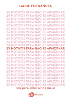 Baixar Livro 23 Motivos para nao se Apaixonar - Gabie Fernandes em ePub PDF Mobi ou Ler Online