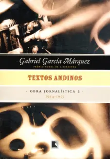 Baixar Livro Crônicas Textos Andinos 1954-1955 - Gabriel García Márquez em ePub PDF Mobi ou Ler Online