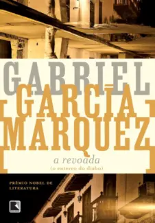 Baixar Livro A Revoada O Enterro do Diabo - Gabriel García Márquez em ePub PDF Mobi ou Ler Online