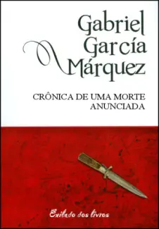 Crônica de Uma Morte Anunciada  -  Gabriel García Márquez