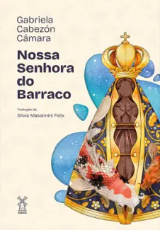 Baixar Livro Nossa Senhora do Barraco - Gabriela Cabezón Cámara em ePub PDF Mobi ou Ler Online