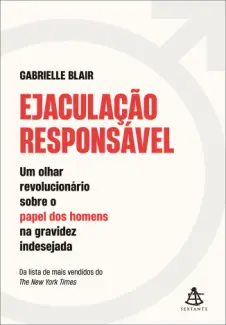 Baixar Livro Ejaculação responsável - Gabrielle Blair em ePub PDF Mobi ou Ler Online