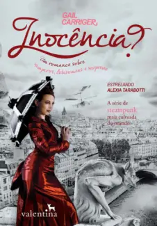 Baixar Livro Inocencia - Gail Carriger em ePub PDF Mobi ou Ler Online