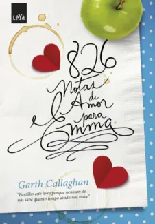 Baixar Livro 826 Notas de Amor Para Emma - Garth Callaghan em ePub PDF Mobi ou Ler Online