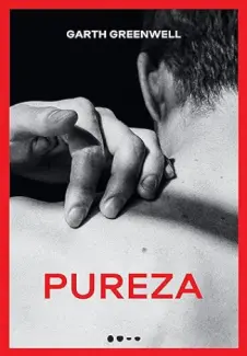Baixar Livro Pureza - Garth Greenwell em ePub PDF Mobi ou Ler Online
