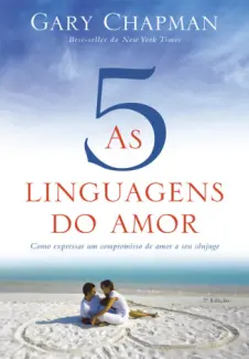  As Cinco Linguagens do Amor     -  Gary Chapman  
