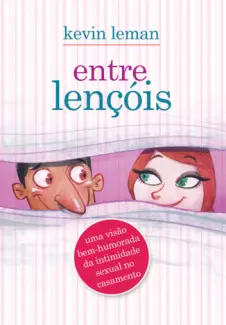 Baixar Livro Entre Lencois - Gary Chapman em ePub PDF Mobi ou Ler Online