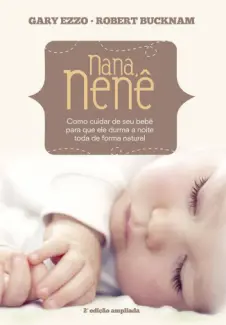 Baixar Livro Nana Nenê - Gary Ezzo em ePub PDF Mobi ou Ler Online