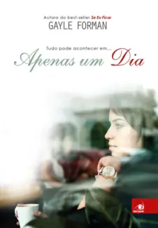 Apenas Um Dia  -  Apenas Um Dia   - Vol.  01  -  Gayle Forman