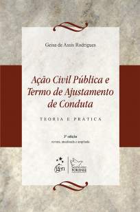 Baixar Livro Ação Civil Pública e Termo de Ajustamento de Conduta - Teoria e Prática - Geisa de Assis Rodrigues em ePub PDF Mobi ou Ler Online