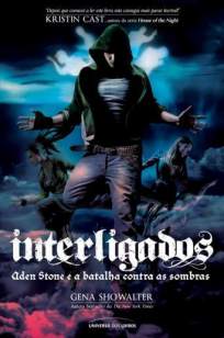 Baixar Livro Aden Stone E a Batalha Contra as Sombras - Interligados Vol. 1 - Gena Showalter em ePub PDF Mobi ou Ler Online