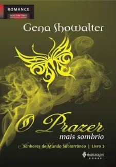 Baixar Livro O Prazer mais Escuro - Gena Showalter em ePub PDF Mobi ou Ler Online