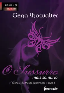 O Sussurro mais Sombrio  -  Senhores do Submundo  - Vol.  04  -  Gena Showalter