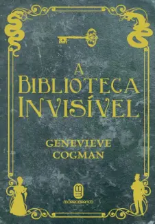 Baixar Livro A Biblioteca Invisível - A Biblioteca Invisível Vol. 1 - Genevieve Cogman em ePub PDF Mobi ou Ler Online
