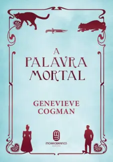 Baixar Livro A Palavra Mortal - A Biblioteca Invisível Vol. 5 - Genevieve Cogman em ePub PDF Mobi ou Ler Online