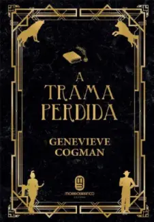 Baixar Livro A Trama Perdida - A Biblioteca Invisível Vol. 4 - Genevieve Cogman em ePub PDF Mobi ou Ler Online