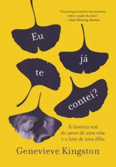 Baixar Livro Eu já te Contei? - Genevieve Kingston em ePub PDF Mobi ou Ler Online