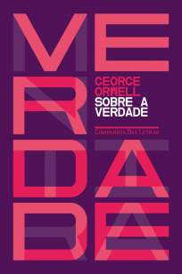 Baixar Livro Sobre a Verdade - George Orwell em ePub PDF Mobi ou Ler Online