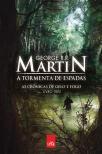 Baixar Livro Tormenta de Espadas - As Crônicas de Gelo e Fogo Vol. 3 - George R. R. Martin em ePub PDF Mobi ou Ler Online