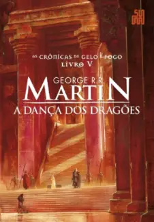 Baixar Livro A dança dos dragões - George R.R. Martin em ePub PDF Mobi ou Ler Online