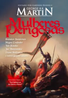 Baixar Livro Mulheres perigosas - George R. R. Martin em ePub PDF Mobi ou Ler Online