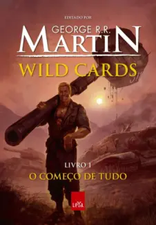 Baixar Livro Wild Cards: o começo de tudo - George R.R. Martin em ePub PDF Mobi ou Ler Online