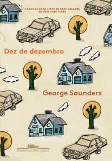 Dez de Dezembro  -  George Saunders