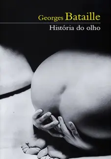 História do Olho  -  Georges Bataille