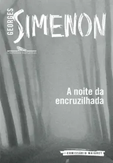 Baixar Livro A Noite da Encruzilhada - Georges Simenon em ePub PDF Mobi ou Ler Online