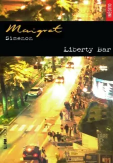 Liberty Bar - Georges Simenon