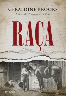 Baixar Livro Raça - Geraldine Brooks em ePub PDF Mobi ou Ler Online