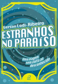 Baixar Livro Estranhos no Paraiso - Gerson Lodi-Ribeiro em ePub PDF Mobi ou Ler Online