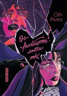 Baixar Livro Os fantasmas entre nós - Gih Alves em ePub PDF Mobi ou Ler Online