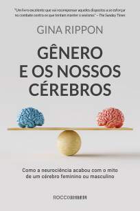 Baixar Livro Gênero e Os Nossos Cérebros - Gina Rippon em ePub PDF Mobi ou Ler Online