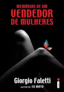 Baixar Livro Memorias de um Vendedor de Mulheres - Giorgio Faletti em ePub PDF Mobi ou Ler Online