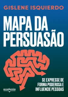 Baixar Livro Mapa da Persuasão - Gislene Isquierdo em ePub PDF Mobi ou Ler Online