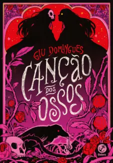 Baixar Livro Canção dos Ossos - Giu Domingues em ePub PDF Mobi ou Ler Online