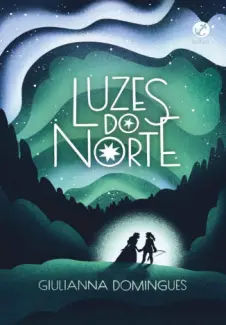 Baixar Livro Luzes do Norte - Giu Domingues em ePub PDF Mobi ou Ler Online