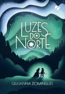 Baixar Livro Luzes do Norte - Giulianna Domingues em ePub PDF Mobi ou Ler Online