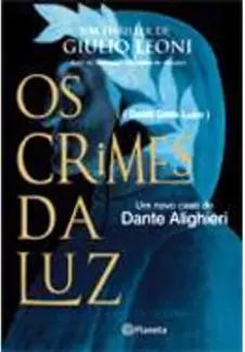 Baixar Livro Os Crimes da luz - Giulio Leoni em ePub PDF Mobi ou Ler Online