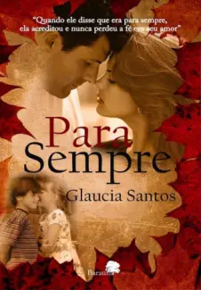 Baixar Livro Para Sempre - Glaucia Santos em ePub PDF Mobi ou Ler Online