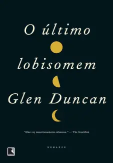 Baixar Livro O Ultimo Lobisomem - Glen Duncam em ePub PDF Mobi ou Ler Online