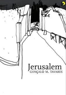 Baixar Livro Jerusalem - Goncalo M. Tavares em ePub PDF Mobi ou Ler Online