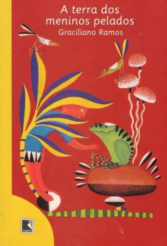 Baixar A Terra dos Meninos Pelados - Graciliano Ramos ePub PDF Mobi ou Ler Online