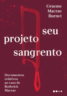 Baixar Livro Seu Projeto Sangrento - Graeme Macrae Burnet em ePub PDF Mobi ou Ler Online