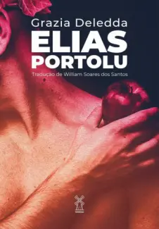 Baixar Livro As Indecisões de Elias Portolu - Grazia Deledda em ePub PDF Mobi ou Ler Online